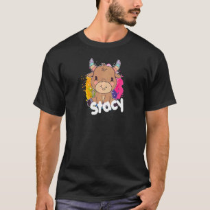 STACY Schöner Mädchenname mit hübscher kleiner Kuh T-Shirt