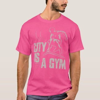 Stadt Als Turnhalle Parkour T-Shirt
