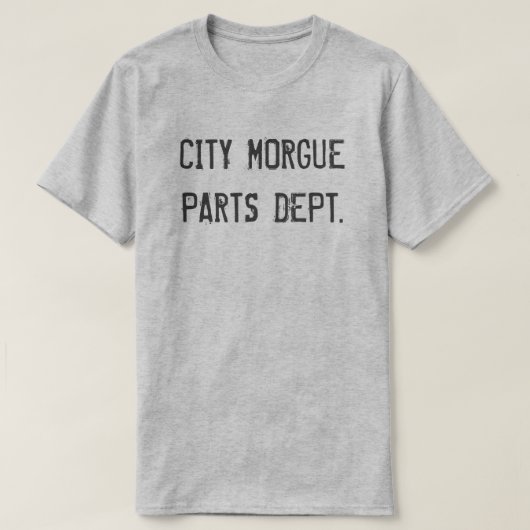 STADT MORGUE TEILE DEPT. T-Shirt (Design vorne)