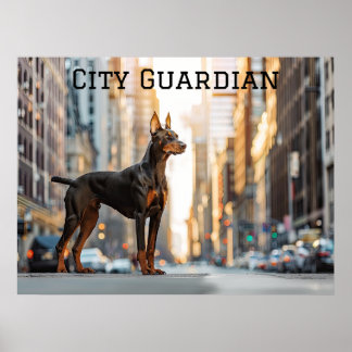 Stadt Sentinel: Doberman im Urbanen Dschungel Poster