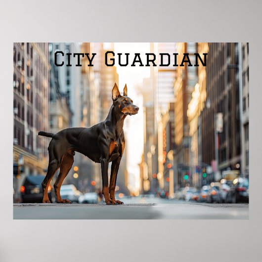 Stadt Sentinel: Doberman im Urbanen Dschungel Poster (Vorne)