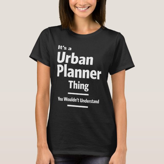 Städteplaner Job Titel Geschenk T-Shirt (Vorderseite)