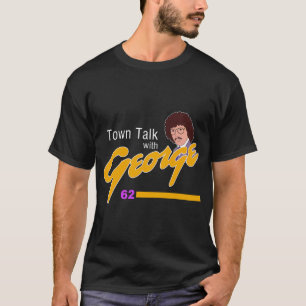 Stadtgespräch mit George Newman T-Shirt