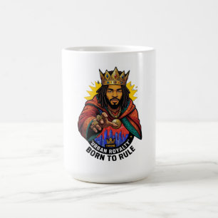 Städtische Königliche Geboren, um zu herrschen Kön Kaffeetasse