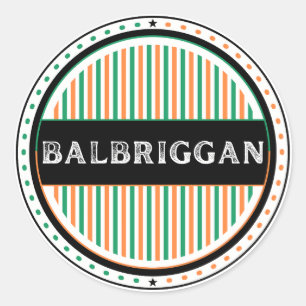 Stadtwappen von Balbriggan City Pride – Irische Id Runder Aufkleber