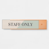 Staff Only Private Workspace Office Boundary Türschild (Vorderseite )