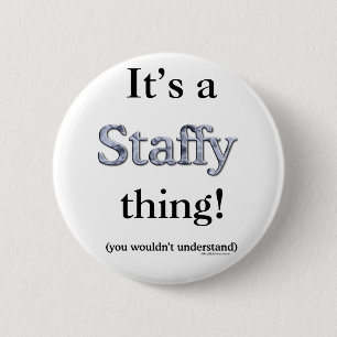 Staffordshire Bull Terrier Thing Button