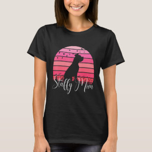 Staffordshire Terrier Dog Mama Staffordshire Bull  T-Shirt