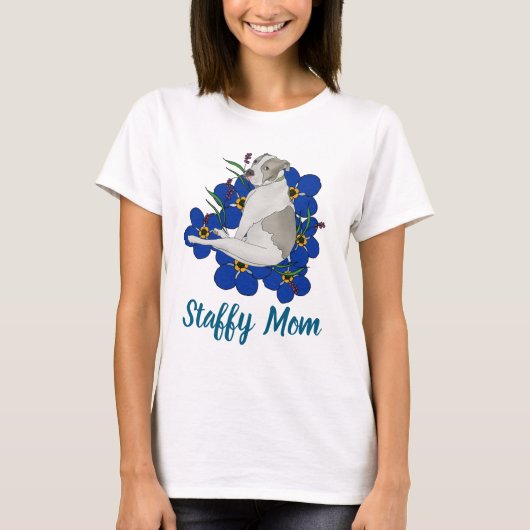 Staffy Mom Tee – Staffordshire Bull Terrier Art (Vorderseite)