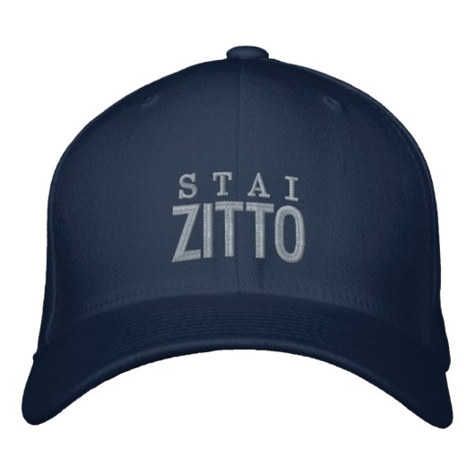 Stai Zitto Funny Be Quiet Bestickte Baseballkappe (Vorderseite)