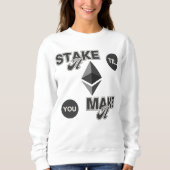 Stake it to make it™ Street Smart Ethereum Sweatshirt (Vorderseite)
