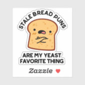 Stale Brot Puns sind meine heftigste Sache Aufkleber (Blatt)