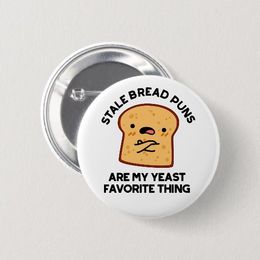 Stale Brot Puns sind meine heftigste Sache Button (Vorne & Hinten)