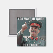 Stalin Gulag Meme Magnet (Vorderseite/Rückseite)