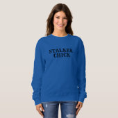 STALKER CHICK SPY CHICK SWEATSHIRT (Vorne ganz)