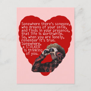 Stalker - Funny Valentinstag Feiertagspostkarte
