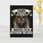 Stalker I Will Follow You Keeshond Lovers  Karte (Gelbe Blume)