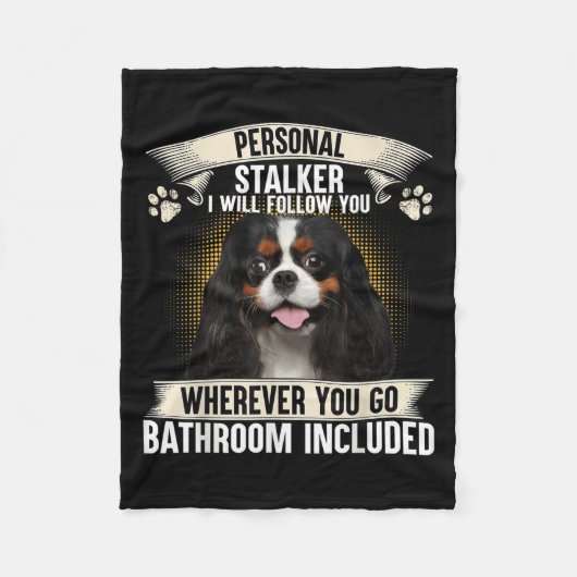 Stalker Ich werde dir folgen Cavalier King Charles Fleecedecke (Vorderseite)