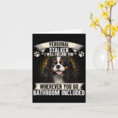Stalker Ich werde dir folgen Cavalier King Charles Karte (Gelbe Blume)