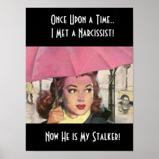 Stalker stalk Narc Narcissist Missbrauch NPD Fairy Poster