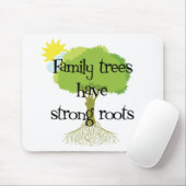 Stammbäume haben starke Wurzeln Mousepad (Mit Mouse)