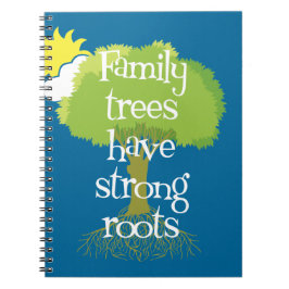 Stammbäume haben starke Wurzeln Notizblock