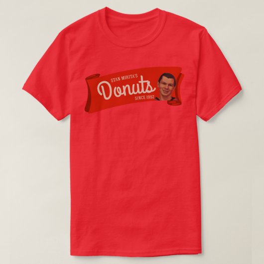 Stan Mikitas Donuts seit 1992 T-Shirt (Design vorne)
