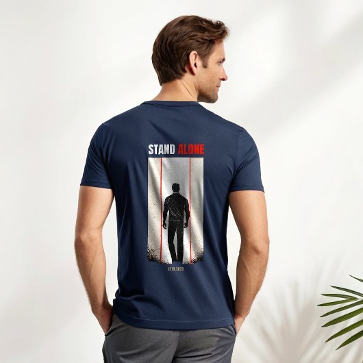 Stand Alone Alpha-Männchen-T-Shirt | Einzelgänger  T-Shirt