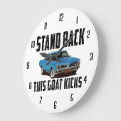 Stand Back This Goat Kicks Große Wanduhr (Winkel)