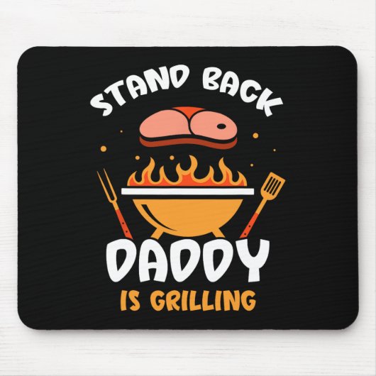 Stand Ck Daddy is Grill Grill Fleisch Rbecue Grill Mousepad (Vorne)