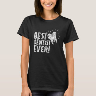Stand der besten Zahnärzte je Zahnarzt T-Shirt