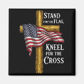 Stand For Flag Kneel For Cross Patriotic Christian Magnet (Vorne)