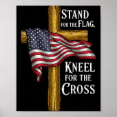 Stand For Flag Kneel For Cross Patriotic Christian Poster (Vorne)