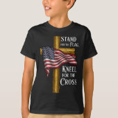 Stand For Flag Kneel For Cross Patriotic Christian T-Shirt (Vorderseite)