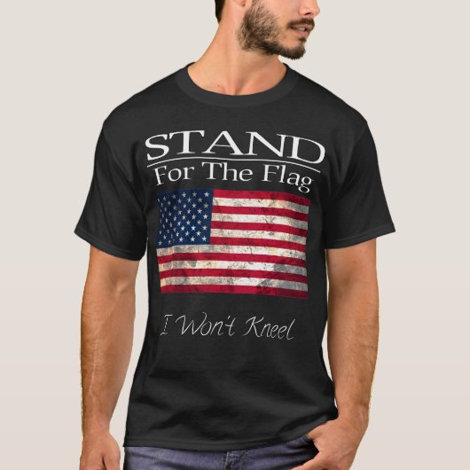 Stand für die Flagge knie ich nicht T-Shirt (Vorderseite)