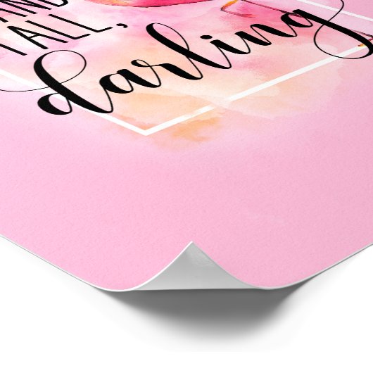 Stand Hoch Darling Pink Flamingo Quote Poster (Ecke)