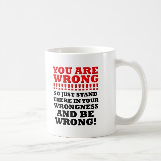 Stand in Ihrer Fehlerhaftigkeits-lustigen Tasse (Rechts)
