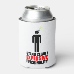 Stand klar! explosive Persönlichkeit Dosenkühler