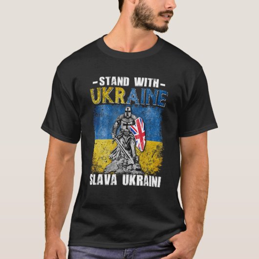 Stand mit der Ukraine britischer Ritter ukrainisch T-Shirt (Vorderseite)