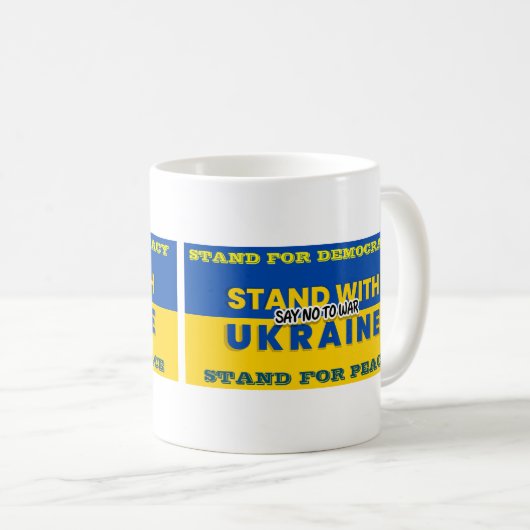 STAND MIT DER UKRAINE - NEIN ZUM KRIEG SAGEN KAFFEETASSE (VorderseiteRechts)