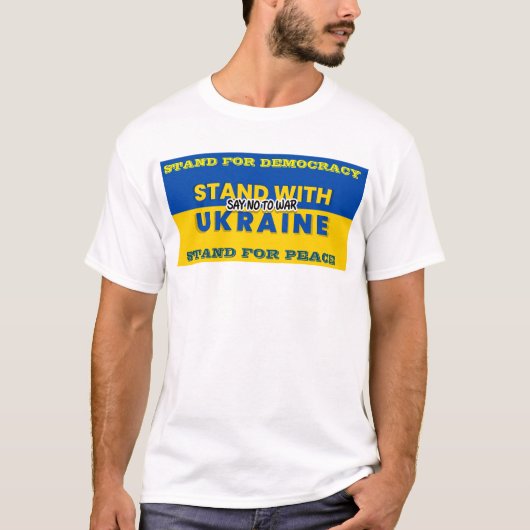 STAND MIT DER UKRAINE - NEIN ZUM KRIEG SAGEN T-Shirt (Vorderseite)