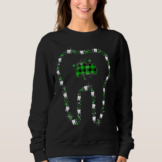 Stand mit Kleeblatts Zahnassistent Happy St Pat Sweatshirt (Vorderseite)
