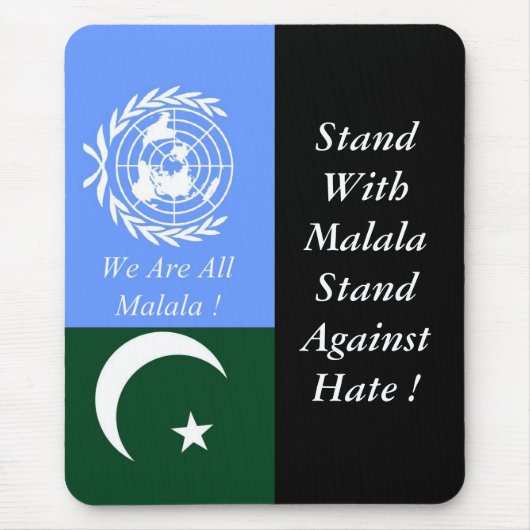 STAND MIT MALALA STAND GEGEN HASS ! MOUSEPAD (Vorne)