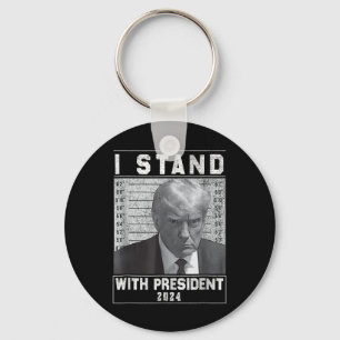 Stand mit Präsident 2024-Trumpf Mugshot I Stand Wi Schlüsselanhänger