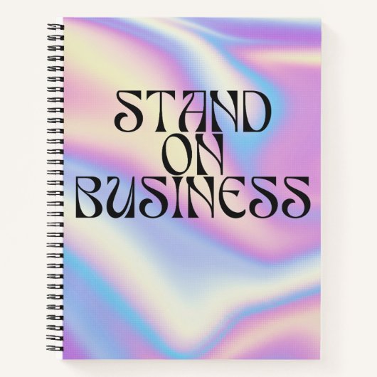 Stand on Business Notebook Notizblock (Vorderseite)