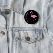 "Stand Tall, Stand Out" Flamingo Silhouette Button (Beispiel)