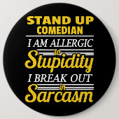 Stand Up Comedy Funny Button (Vorderseite)