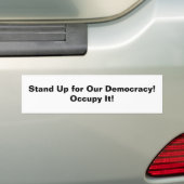 Stand Up for Our Democracy — Occupy It! Autoaufkleber (Auf Auto)