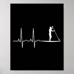Stand Up Paddle Herzschlag Paddling Geschenk Männe Poster