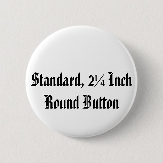 Standard, 2 ¼ Zoll-runder Knopf Button (Vorderseite)